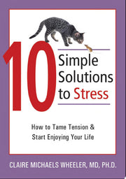 Ten Simple Solutions to Stress (10 Simple Solutions)
