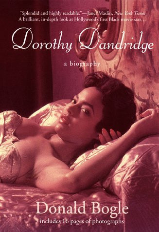 Dorothy Dandridge: A Biography