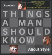 Things A Man Should Know About Style