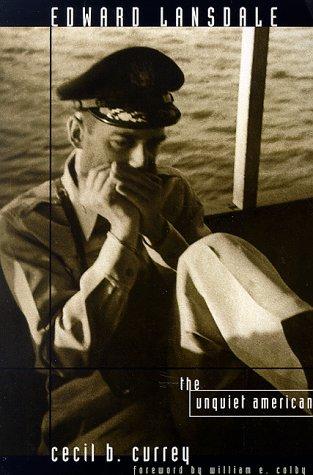 Edward Lansdale: The Unquiet American