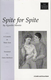 Spite for Spite (Great translations for actors)