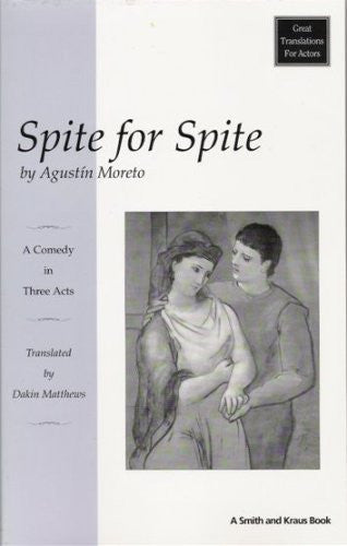 Spite for Spite (Great translations for actors)