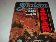 Shalom, Japan: A Sabra's Five Years in the Land of the Rising Sun