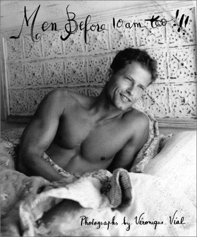 Men Before 10 A.m. Too
