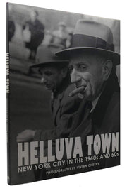 Helluva Town: New York in the 1940s and 50s