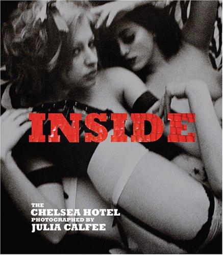 Inside: The Chelsea Hotel