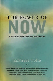 The Power of Now: A Guide to Spiritual Enlightenment