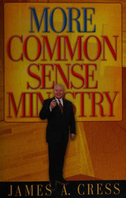 Title: More Common Sense Ministry Common Sense Ministry