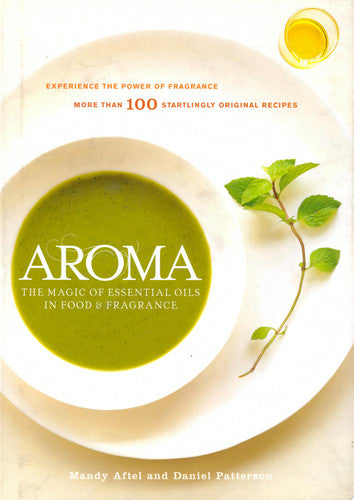Aroma: The Magic of Essential Oils in Food & Fragrance