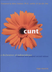 Cunt: A Declaration of Independence