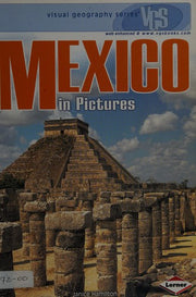 Visual Geography: Mexico (Visual Geography Series)