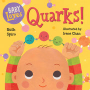 Baby Loves Quarks! (Baby Loves Science): 2
