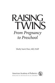 Raising Twins: From Pregnancy to Preschool