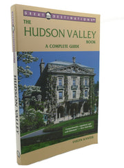 The Hudson Valley Book – Great Destinations