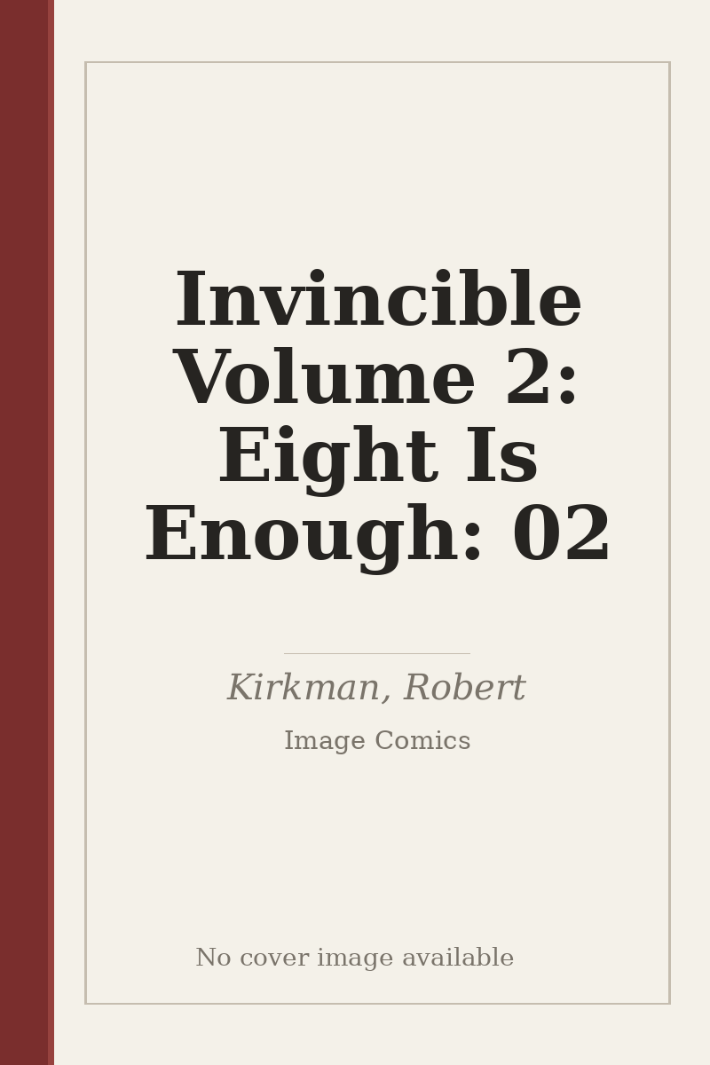 Invincible Volume 2: Eight Is Enough: 02 - no cover image available
