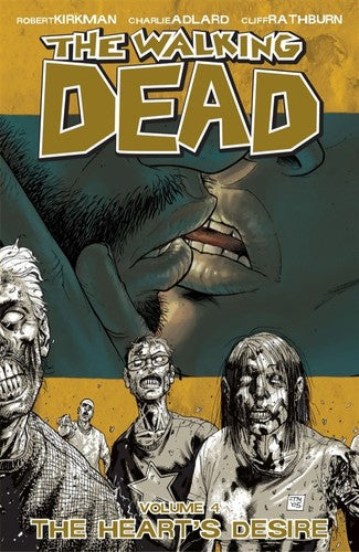 The Walking Dead Volume 4: The Heart's Desire: 04