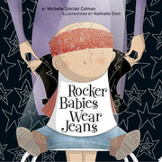 Rocker Babies Wear Jeans (An Urban Babies Wear Black Book)