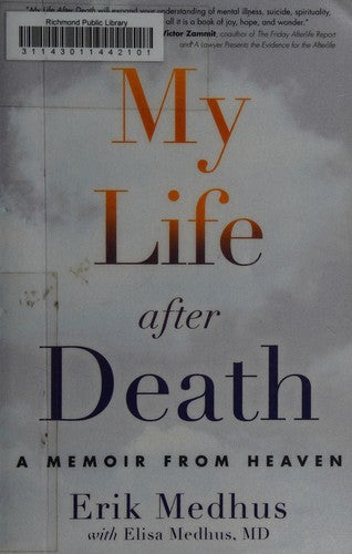 My Life After Death: A Memoir from Heaven