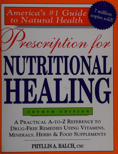 Prescription for Nutritional Healing