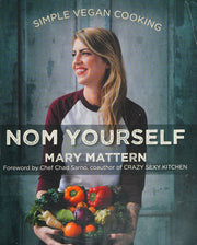 Nom Yourself: Simple Vegan Cooking