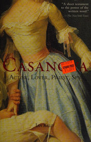 Casanova: Actor, Lover, Priest, Spy