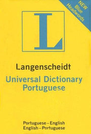 Portuguese Langenscheidt Universal Dictionary: Portuguese - English / English - Portuguese (Langenscheidt Universal Dictionary S.)