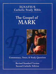 Gospel of Mark: Commentary, Notes & Study Questions (Ignatius Catholic Study Bible)