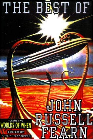 The Best of John Russell Fearn: Outcasts of Eternity and Other Stories