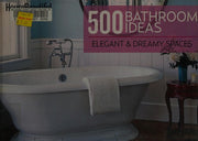 House Beautiful: 500 Bathroom Ideas: Elegant & Dreamy Spaces