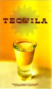 Tequila: A Traditional Art of Mexico