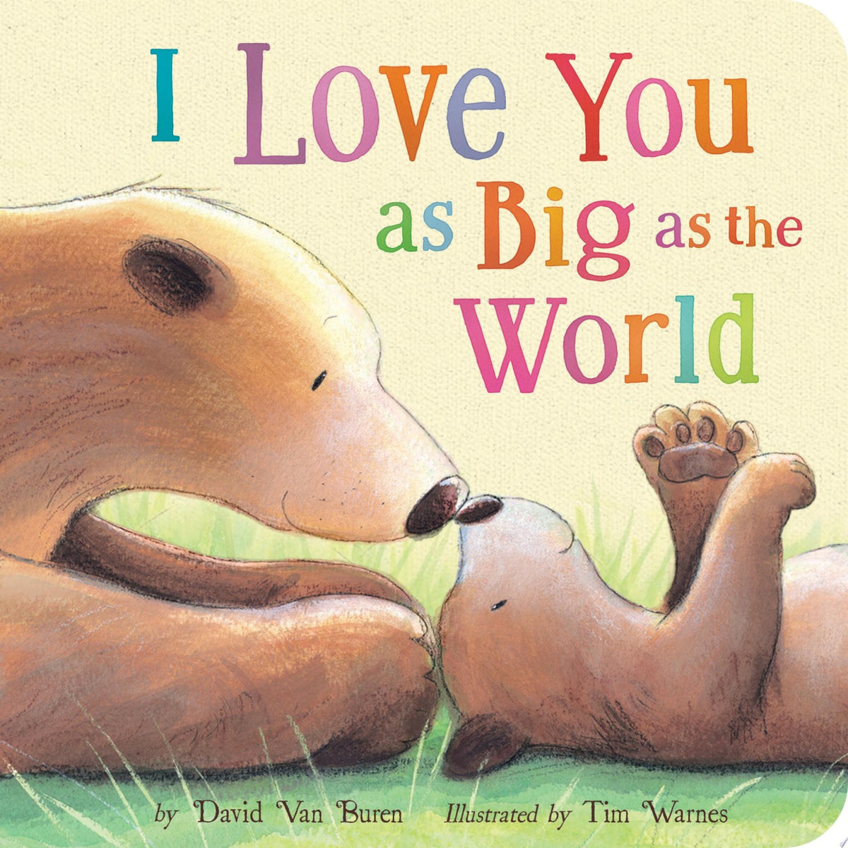 I Love You as Big as the World