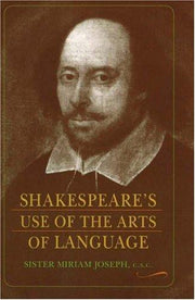 Shakespeare's Use of the Arts of Language