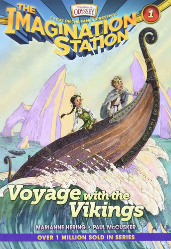 Voyage With the Vikings Vol 1 PB (Imagination Station) (Imagination Station Books)