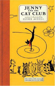 Jenny And The Cat Club: A Collection of Favorite Stories about Jenny Linsky (Jenny's Cat Club)