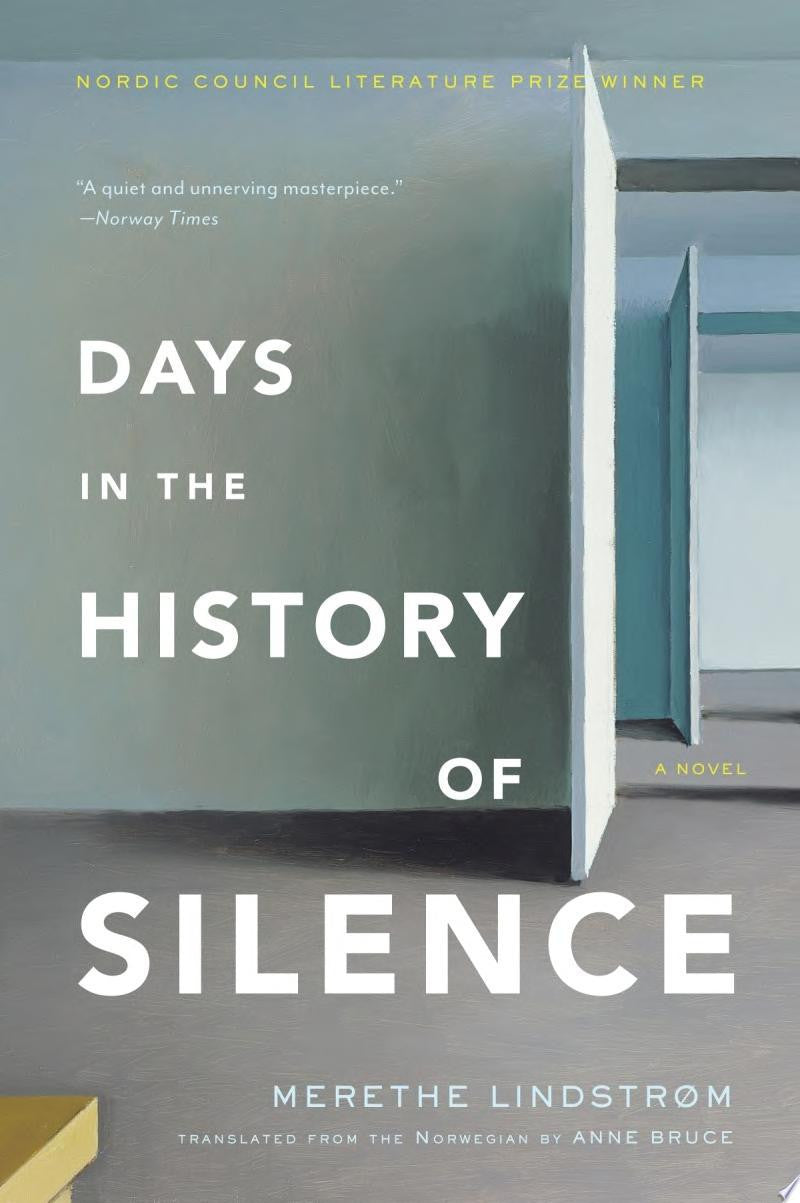 Days in the History of Silence: A Novel