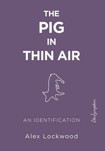 The Pig in Thin Air: An Identification ({Bio}graphies)