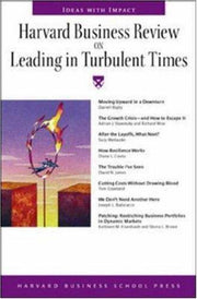 Harvard Business Review on Leading in Turbulent Times ("Harvard Business Review" Paperback S.)