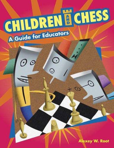 Children and Chess: A Guide for Educators
