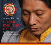 Tibetan Meditation Music: For Quiet Mind and Peaceful Heart