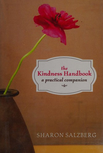 The Kindness Handbook: A Practical Companion