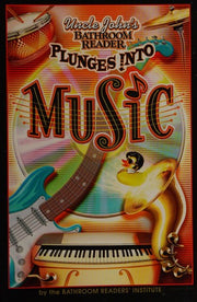 Uncle John's Bathroom Reader Plunges Into Music