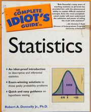 The Complete Idiot's Guide to Statistics