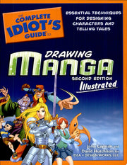 The Complete Idiot's Guide to Drawing Manga