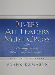 Rivers All Leaders Must Cross