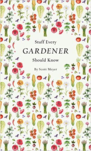 Stuff Every Gardener Should Know (Stuff You Should Know): 19