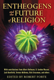 Entheogens and the Future of Religion
