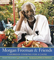 Morgan Freeman And Friends: Caribbean Cooking for a Cause