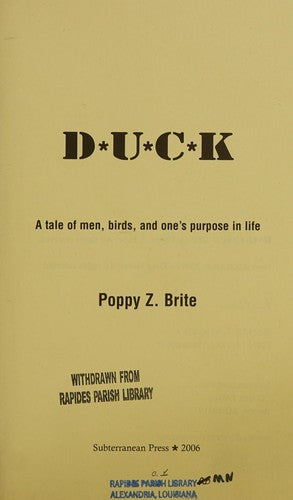 D*U*C*K: A Tale of Men, Birds, and One's Purpose in Life