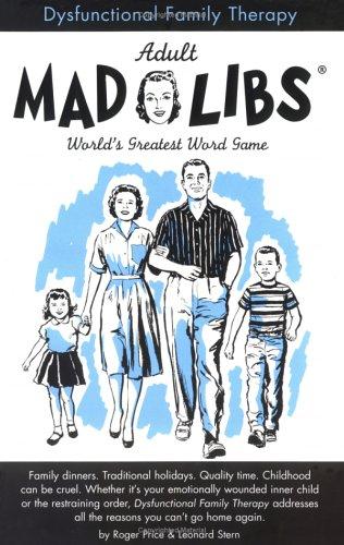 Dysfunctional Family Therapy: Mad Libs