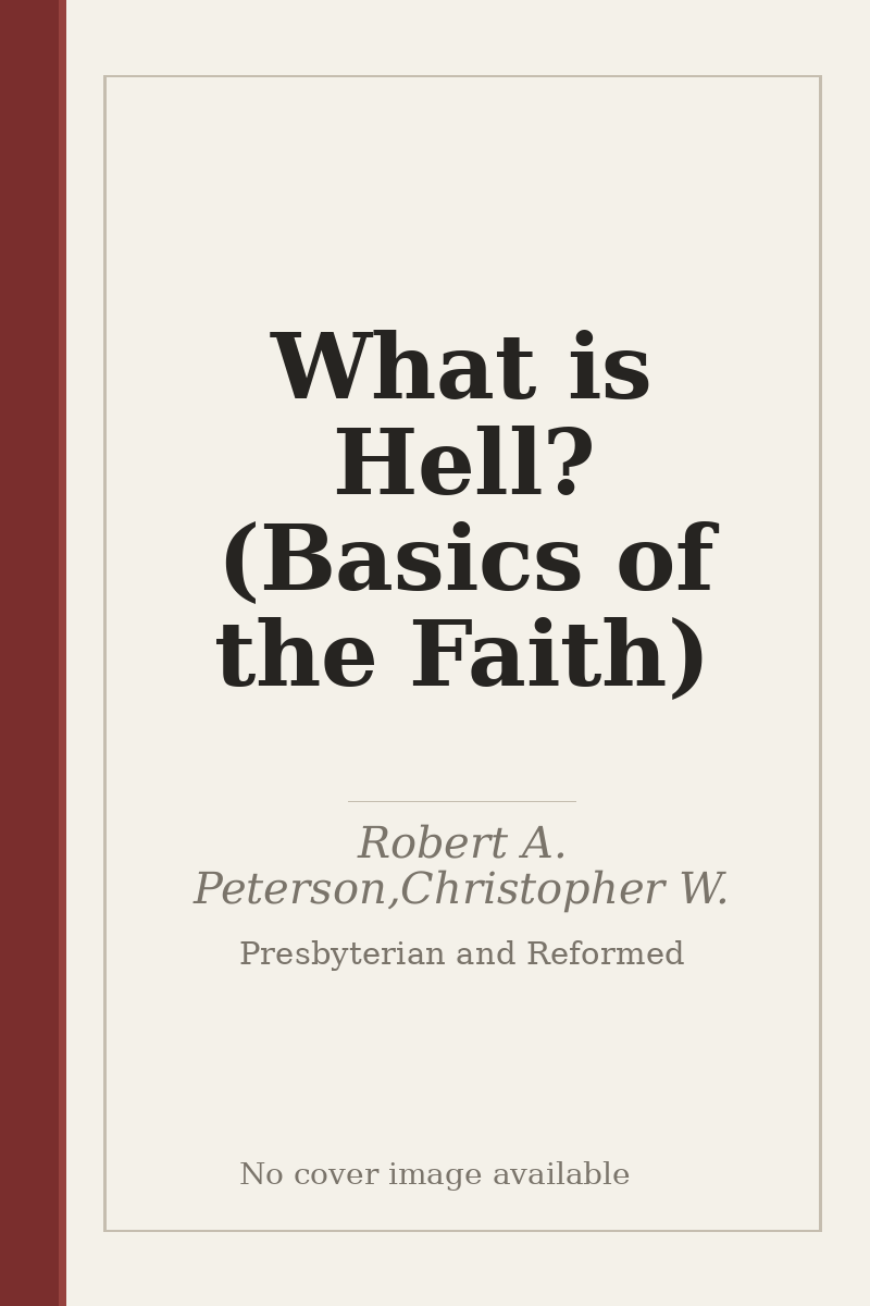 What is Hell? (Basics of the Faith) - no cover image available